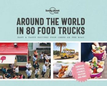 Around the World in 80 Food Trucks 1