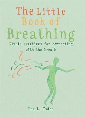 The Little Book of Breathing