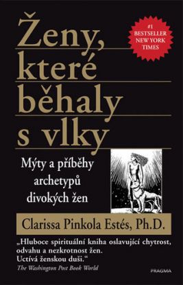 Ženy, které běhaly s vlky 2. vydání