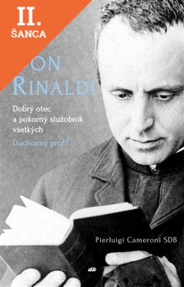 Lacná kniha Don Rinaldi. Dobrý otec a služobník všetkých