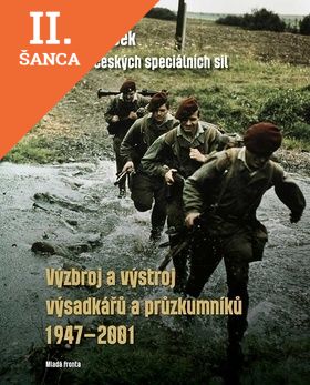 Lacná kniha Výzbroj a výstroj výsadkářů a průzkumníků 1947–2001
