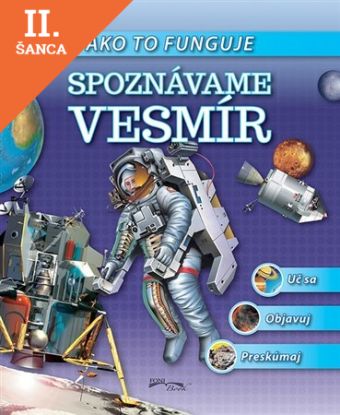 Lacná kniha Ako to funguje - Spoznávame Vesmír