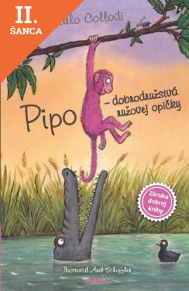 Lacná kniha Pipo - dobrodružstvá ružovej opičky
