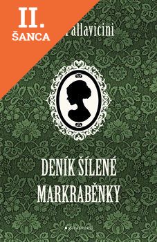 Lacná kniha Deník šílené markraběnky