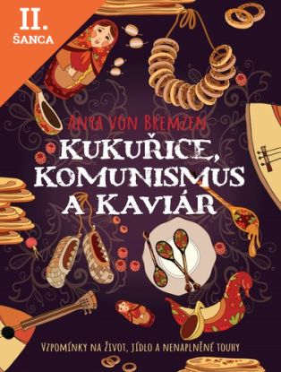 Lacná kniha Kukuřice, komunismus a kaviár