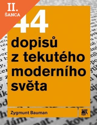 Lacná kniha 44 dopisů z tekutého moderního světa