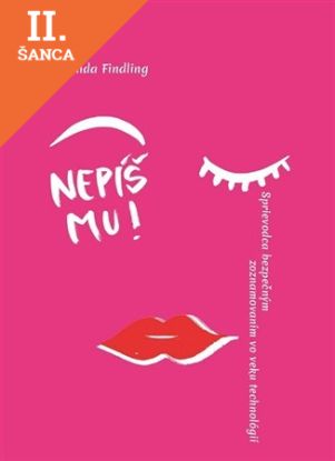 Lacná kniha Nepíš mu!