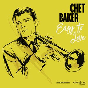 Baker Chet - Easy To Love  CD