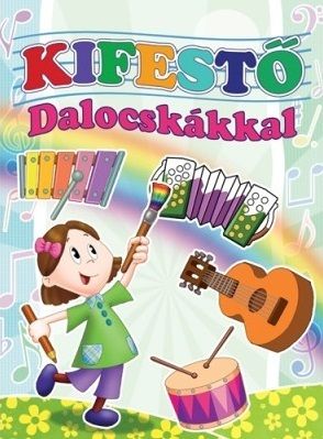 Kifestő dalocskákkal