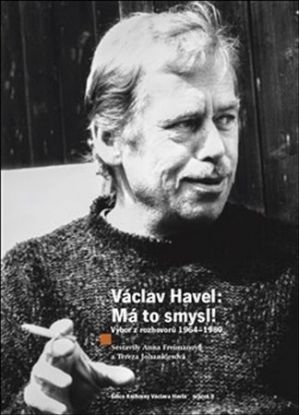 Václav Havel: Má to smysl