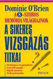 A sikeres vizsgázás titkai