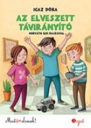 Az elveszett távirányító (Első bé 3.)