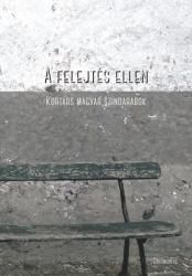 A felejtés ellen. Kortárs magyar színdarabok