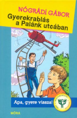 Gyerekrablás a Palánk utcában