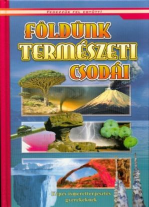 Földünk természeti csodái