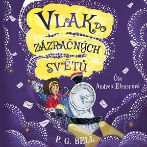 Vlak do Zázračných světů – Prokletá zásilka - audiokniha