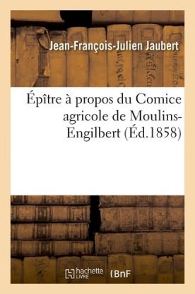 Épître a propos du Comice agricole de Moulins-Engilbert