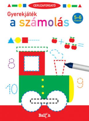 Ceruzaforgató - Gyerekjáték a számolás 5-6 éveseknek