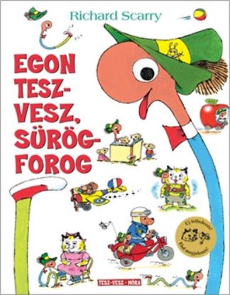 Egon tesz-vesz, sürög-forog