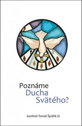 Poznáme Ducha Svätého?