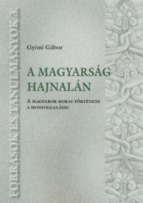 A magyarság hajnalán