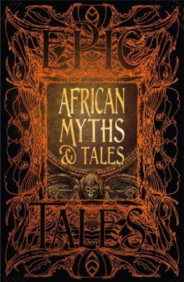 African Myths and Tales