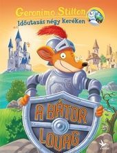 A bátor lovag