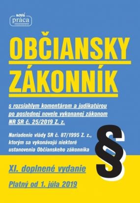 Občiansky zákonník – XI. novelizované vydanie platný od 1. júla 2019