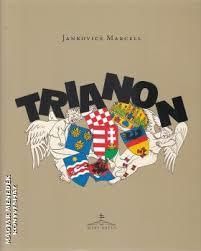 Trianon - Jankovics Marcell képeskönyve