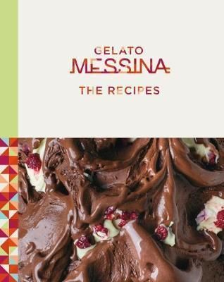 Gelato Messina - The Recipes