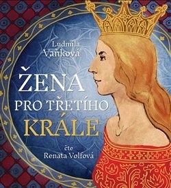 Žena pro třetího krále - audiokniha