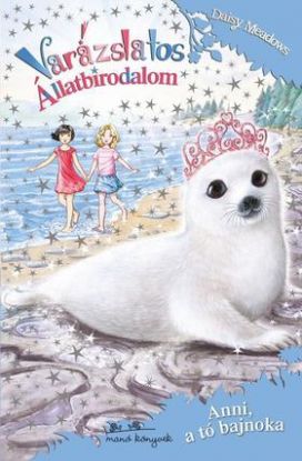 Varázslatos állatbirodalom 20. - Anni, a tó bajnoka