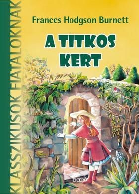 A titkos kert - Klasszikusok fiataloknak