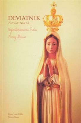 Deviatnik zasvätenia sa Nepoškvrnenému Srdcu Panny Márie