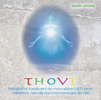 Thovt (CD) Frekvenční zasvěcení do moci slunečních bran