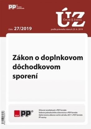 UZ 27/2019 Zákon o doplnkovom dôchodkovom sporení