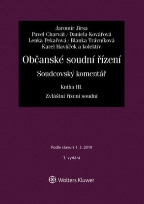 Občanské soudní řízení. Soudcovský komentář, Kniha III. - Zvláštní řízení soudní