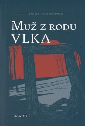 Muž z rodu vlka