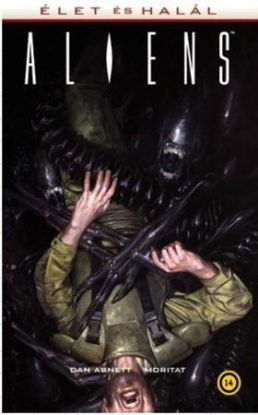 Aliens - Élet és halál
