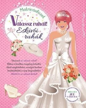 Válassz ruhát! - Esküvői ruhák