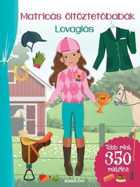 Matricás öltöztetőbabák - Lovaglás Több mint 300 matrica