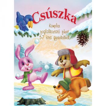 Csúszka - komplex foglalkoztató munkafüzet 5-7 éveseknek