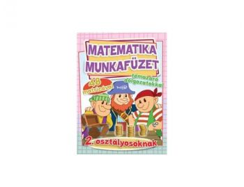 Matematika munkafüzet témazáró dolgozatokkal 2. osztályosoknak