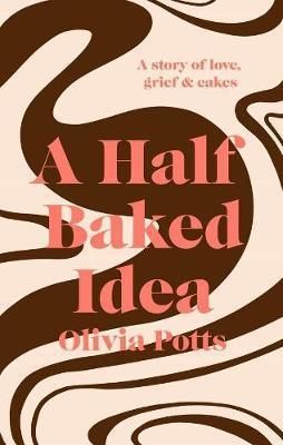 A Half Baked Idea