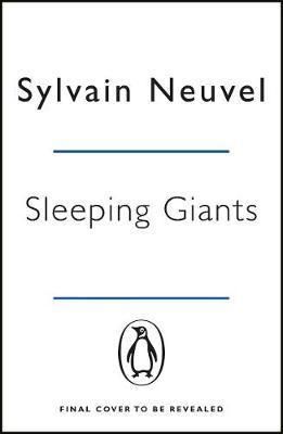 Sleeping Giants - Themis Files Book 1