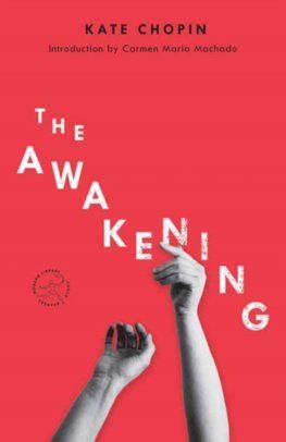 The Awakening - A Novel