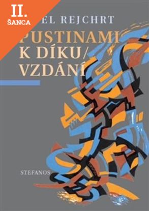 Lacná kniha Pustinami k díkuvzdání