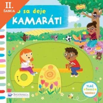Lacná kniha Čo sa deje Kamaráti