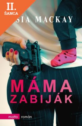 Lacná kniha Máma zabiják