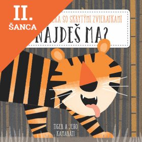 Lacná kniha Nájdeš ma? Tiger a jeho kamaráti